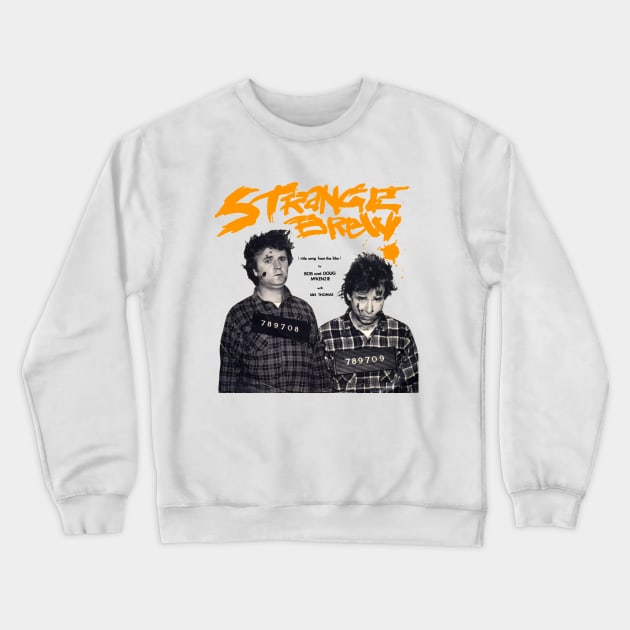 Strange Brew Title Song SCTV Crewneck Sweatshirt by Pop Fan Shop